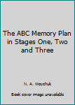Unknown Binding The ABC Memory Plan in Stages One, Two and Three Book