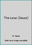 Hardcover The Lorax (Seuss) Book