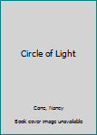 Mass Market Paperback Circle of Light Book