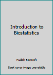Hardcover Introduction to Biostatistics Book