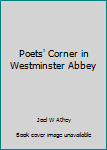 Poet's Corner in Westminster Abbey