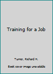 Paperback Training for a Job Book