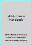 Paperback M.I.A. Dance Handbook Book
