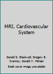 Hardcover MRI, Cardiovascular System Book