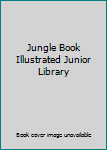 Hardcover Jungle Book Illustrated Junior Library Book