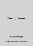 Hardcover Beard, James Book