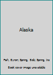Alaska - A High Fidelity Showpiece Featuring A Photographic Tour Of The Northernmost State