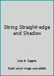 Hardcover String Straight-edge and Shadow Book