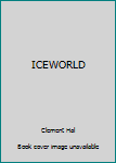 Paperback ICEWORLD Book