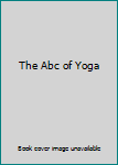 Spiral-bound The Abc of Yoga Book