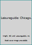 Hardcover Leisureguide: Chicago. Book