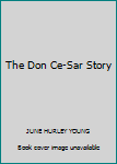 Paperback The Don Ce-Sar Story Book