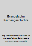 Paperback Evangelische Kirchengeschichte [German] Book