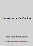 Paperback La Semana De Cookie [Spanish] Book
