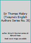 Hardcover Sir Thomas Malory (Twayne's English Authors Series No. 35) Book