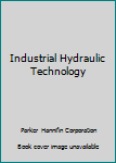 Paperback Industrial Hydraulic Technology Book