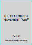 Unknown Binding THE DECEMBRIST MOVEMENT "Raeff Book
