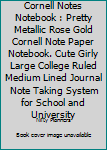 Paperback Cornell Notes Notebook : Pretty Metallic Rose Gold Cornell Note Paper Notebook. Cute Girly Large College Ruled Medium Lined Journal Note Taking System for School and University Book