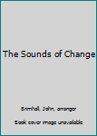 Hardcover The Sounds of Change Book