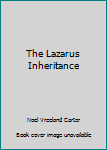 Paperback The Lazarus Inheritance Book