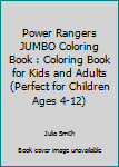 Paperback Power Rangers JUMBO Coloring Book : Coloring Book for Kids and Adults (Perfect for Children Ages 4-12) Book