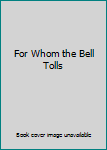 Hardcover For Whom the Bell Tolls Book