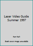 Paperback Laser Video Guide Summer 1997 Book