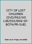 CITY OF LOST CHILDREN (DVD/P&S/WS 1.85/DSS/ENG-SP-BOTH/FR-SUB)