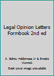 Paperback Legal Opinion Letters Formbook 2nd ed Book