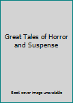 Hardcover Great Tales of Horror and Suspense Book