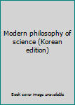 Paperback Modern philosophy of science (Korean edition) Book