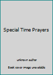 Special Time Prayers