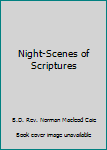 Unknown Binding Night-Scenes of Scriptures Book