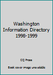 Hardcover Washington Information Directory 1998-1999 Book