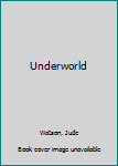 Hardcover Underworld Book