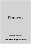 Paperback Kingmakers Book