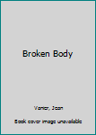 Paperback Broken Body Book