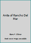 Paperback Anita of Rancho Del Mar Book