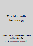Paperback Teaching with Technology Book