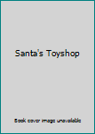 Hardcover Santa's Toyshop Book