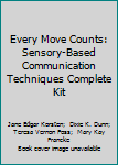 Paperback Every Move Counts: Sensory-Based Communication Techniques Complete Kit Book