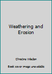 Paperback Weathering and Erosion Book