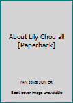 About Lily Chou all [Paperback]