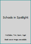 Hardcover Schools in Spotlight Book