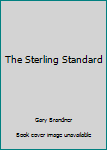 Paperback The Sterling Standard Book
