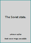 Unknown Binding The Soviet state. Book