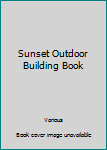 Hardcover Sunset Outdoor Building Book