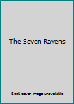 Hardcover The Seven Ravens Book