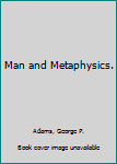 Man and Metaphysics.