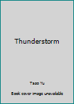 Unknown Binding Thunderstorm Book